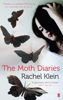 The Moth Diaries - Klein, Rachel