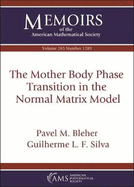 The Mother Body Phase Transition in the Normal Matrix Model