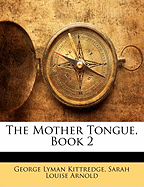 The Mother Tongue, Book 2