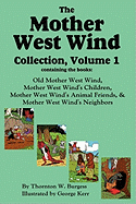 The Mother West Wind Collection, Volume 1