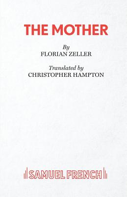 The Mother - Hampton, Christopher (Translated by)