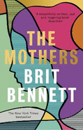 The Mothers: the New York Times bestseller
