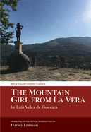 The Mountain Girl from La Vera: by Luis Vlez de Guevara
