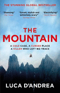 The Mountain: The Breathtaking Italian Bestseller