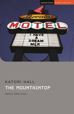 The Mountaintop - Hall, Katori, and Stevens, Jenny (Editor), and Young, Harvey