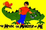 The Mouse, the Monster, and Me - Palmer, Pat, Ed.D., and Palmer, Patricia B, Ed.D.