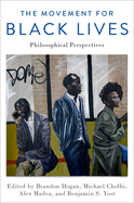 The Movement for Black Lives: Philosophical Perspectives
