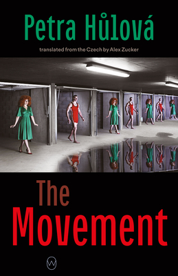 The Movement - H lov, Petra, and Zucker, Alex (Translated by)