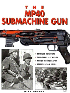 The MP40 Submachine Gun