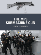 The Mp5 Submachine Gun