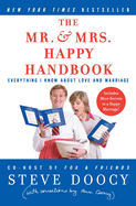 The Mr. & Mrs. Happy Handbook: Everything I Know about Love and Marriage (with Corrections by Mrs. Doocy)
