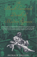 The Much-lamented Death of Madam Geneva: The Eighteenth-century Gin Craze - Dillon, Patrick