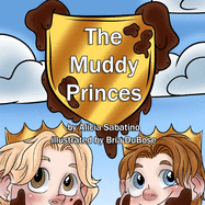 The Muddy Princes
