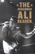 The Muhammad Ali Reader - Early, Gerald