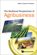 The Multi-level Perspectives Of Agribusiness