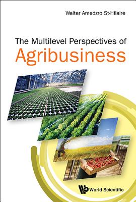 The Multi-level Perspectives Of Agribusiness - Amedzro St-hilaire, Walter