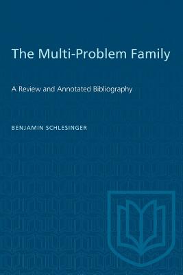 The Multi-Problem Family: A Review and Annotated Bibliography - Schlesinger, Benjamin