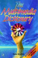 The Multimedia Dictionary - Sleurink, Hans