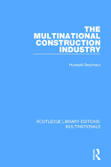 The Multinational Construction Industry