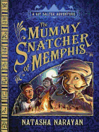 The Mummy Snatcher of Memphis: Book 1