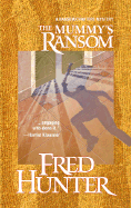 The Mummy's Ransom - Hunter, Fred