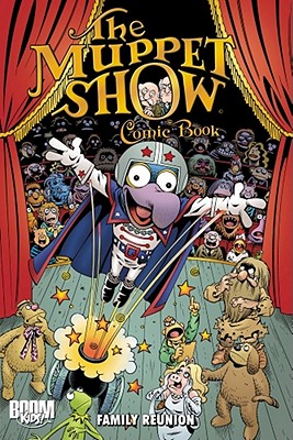 The Muppet Show Comic Book: Family Reunion - Langridge, Roger