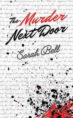 The Murder Next Door - Bell, Sarah