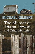 The Murder of Diana Devon and Other Mysteries