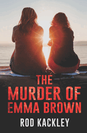 The Murder of Emma Brown