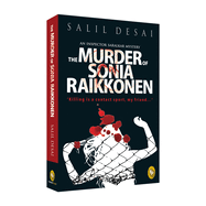 The Murder of Sonia Raikkonen: An Inspector Saralkar Mystery