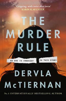 The Murder Rule - McTiernan, Dervla