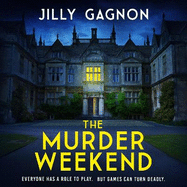The Murder Weekend: Everyone has a role to play - but what's real and what's part of the game?
