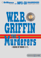 The Murderers - Griffin, W E B, and Hill, Dick (Read by)