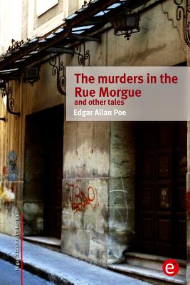 The murders in the rue morgue and other tales - Poe, Edgar Allan