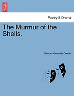 The Murmur of the Shells