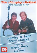 The Murphy Method: Learn Bluegrass by Ear - Learning to Hear Chord Changes - 