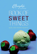 The Murphy's Ice Cream Book of Sweet Things - Murphy, Sean, and Murphy, Kieran (Photographer)