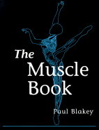 The Muscle Book - Blakey, Paul
