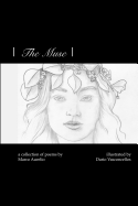 - The Muse -: A Collection of Poems