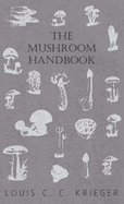 The mushroom handbook