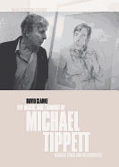 The Music and Thought of Michael Tippett
