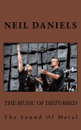 The Music of Disturbed - The Sound of Metal
