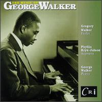 The Music of George Walker - Gregory Walker (violin); Phyllis Bryn-Julson (speech/speaker/speaking part)