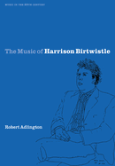 The Music of Harrison Birtwistle