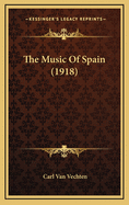 The Music of Spain (1918)