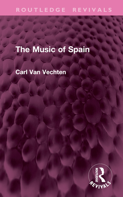 The Music of Spain - Vechten, Carl Van