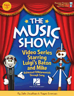 The Music Show: Video Series with Animated Fundamentals Through Song