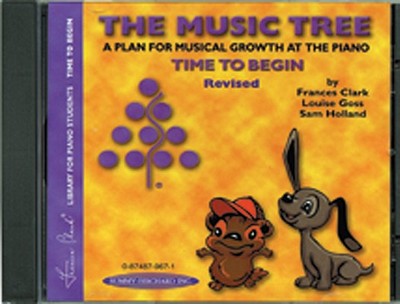 The Music Tree Accompaniment: Time to Begin - Clark, Frances, and Goss, Louise, and Holland, Sam