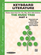 The Music Tree Keyboard Literature: Part 4 -- Timeless Gems from 18th, 19th & 20th Centuries