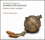 The Musical Universe of Andreas Pevernage: Chansons, motets, madrigals